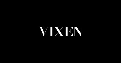 vixen porn hd|VIXEN: Welcome To A New Era Of Erotica